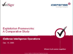 iDefense Exploitation Frameworks - click to replay iDefense Exploitation Frameworks
